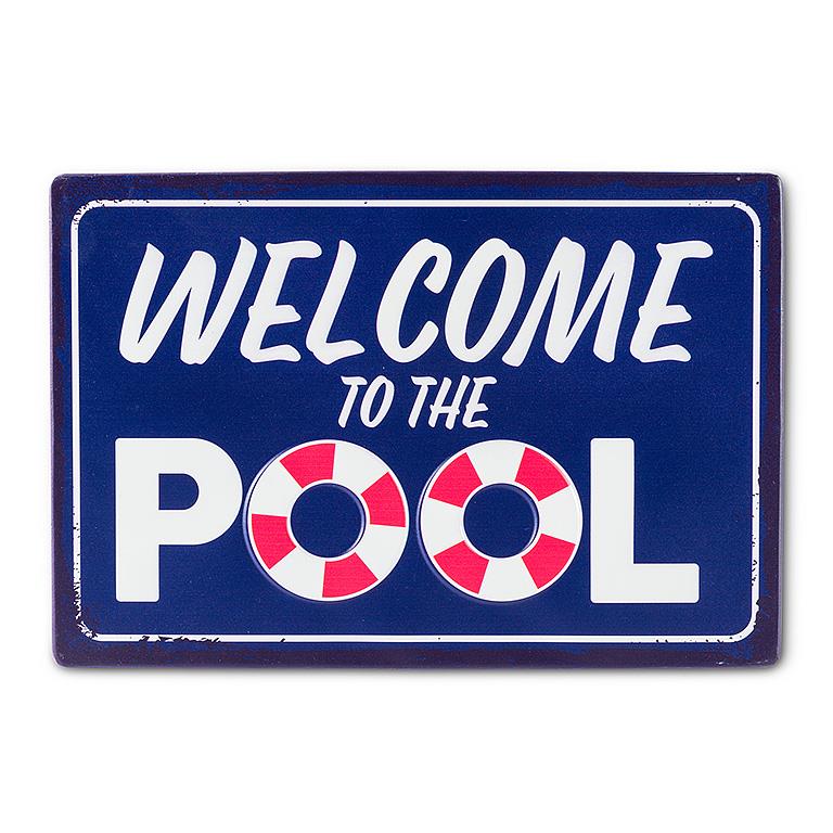 Welcome to the Pool Metal Sign